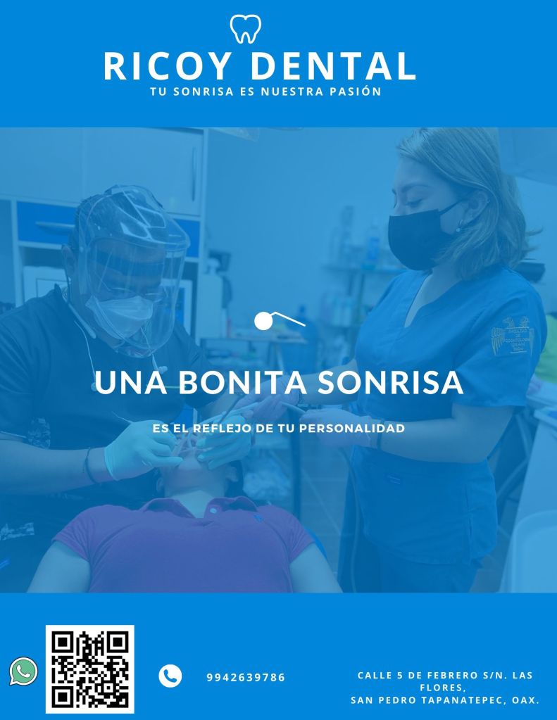 Consultorio dental Tapanatepec oaxaca Doctor José Ignacio Ricoy Ramos odontologo dentista